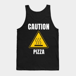 Caution - Pizza! Tank Top